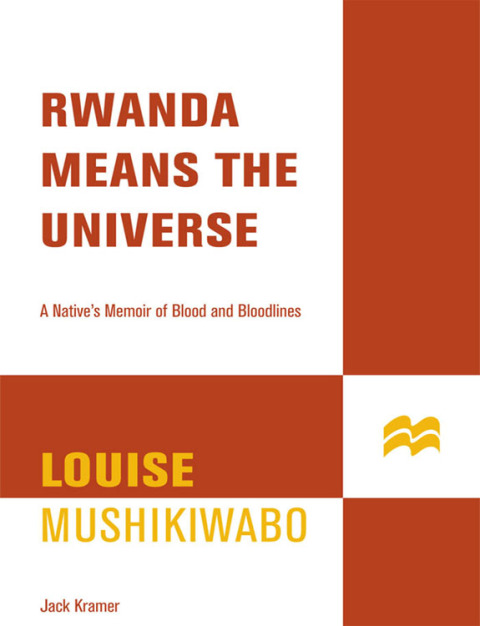 Cover image for book Rwanda Means the Universe