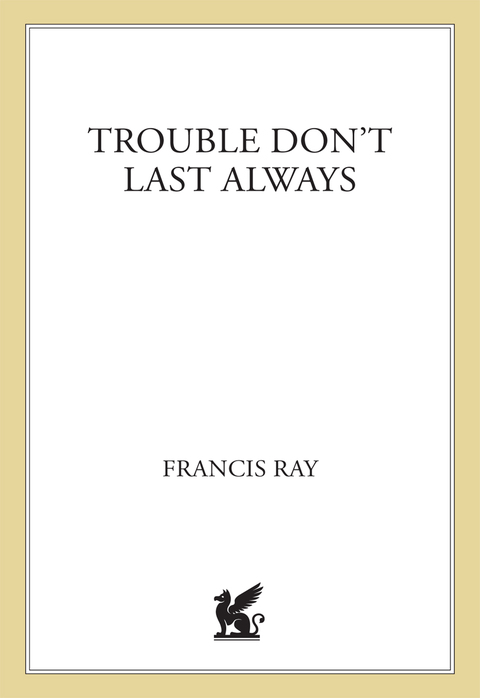 Cover image for book Trouble Don't Last Always