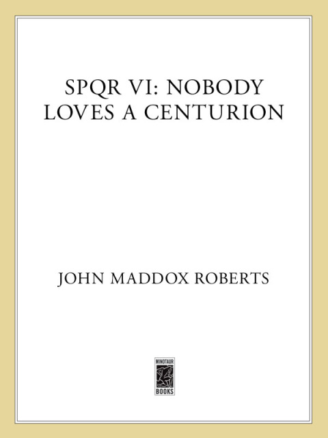 Cover image for book SPQR VI: Nobody Loves a Centurion