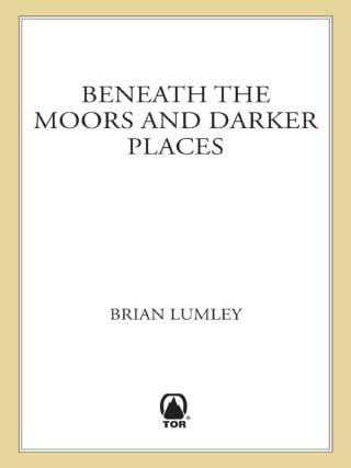 Beneath the Moors and Darker Places