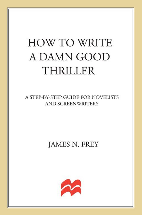 Cover image for book How to Write a Damn Good Thriller