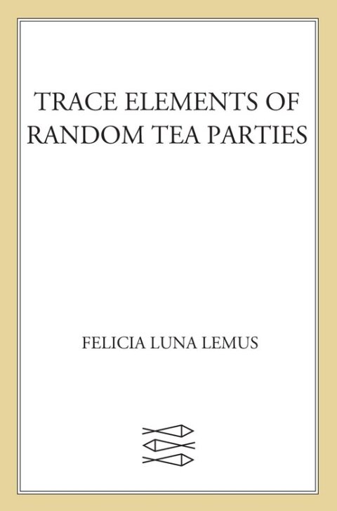Cover image for book Trace Elements of Random Tea Parties