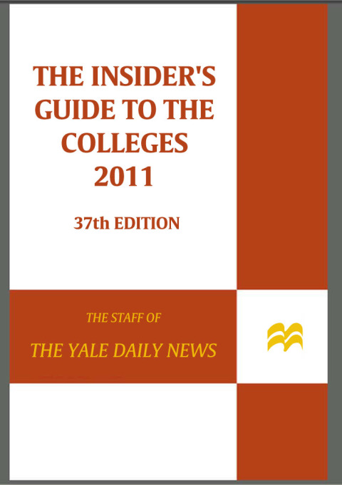 Cover image for book The Insider's Guide to the Colleges, 2011