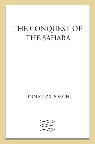 The Conquest of the Sahara