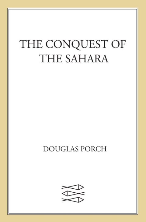 Cover image for book The Conquest of the Sahara