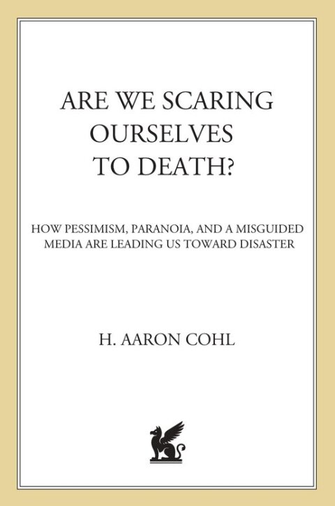 Cover image for book Are We Scaring Ourselves to Death?