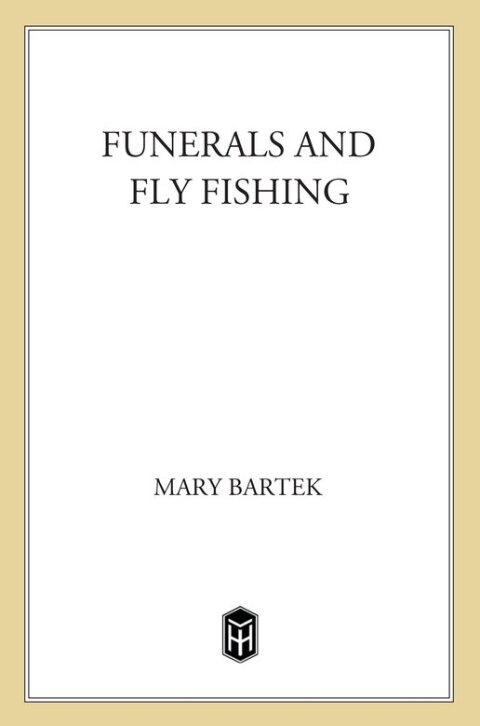 Cover image for book Funerals & Fly Fishing