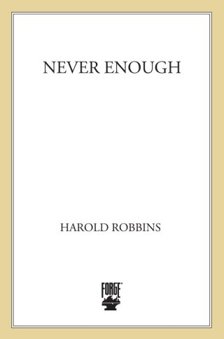 Never Enough