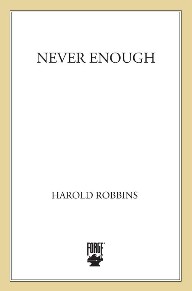 Never Enough