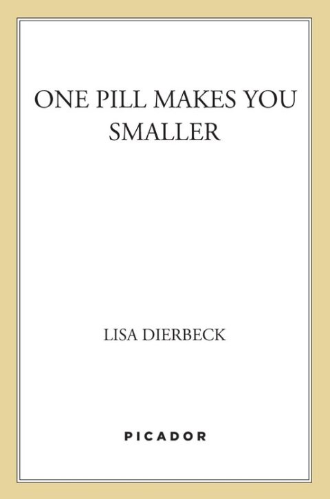 Cover image for book One Pill Makes You Smaller