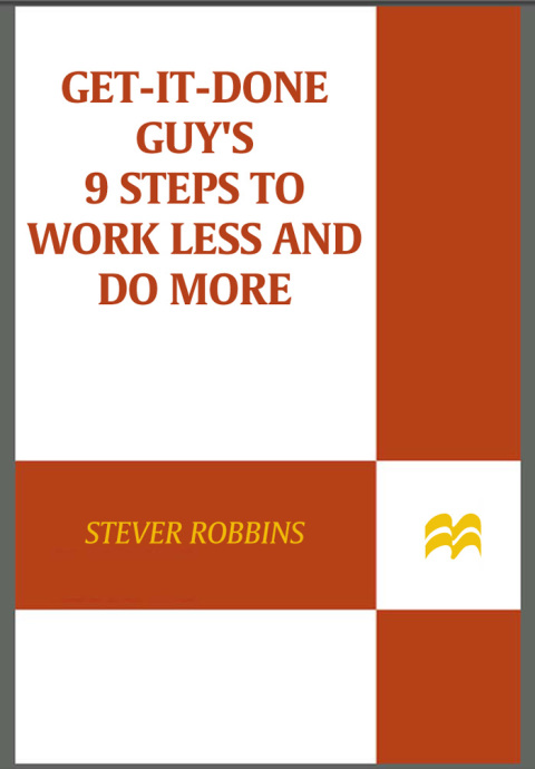 Cover image for book Get-It-Done Guy's 9 Steps to Work Less and Do More