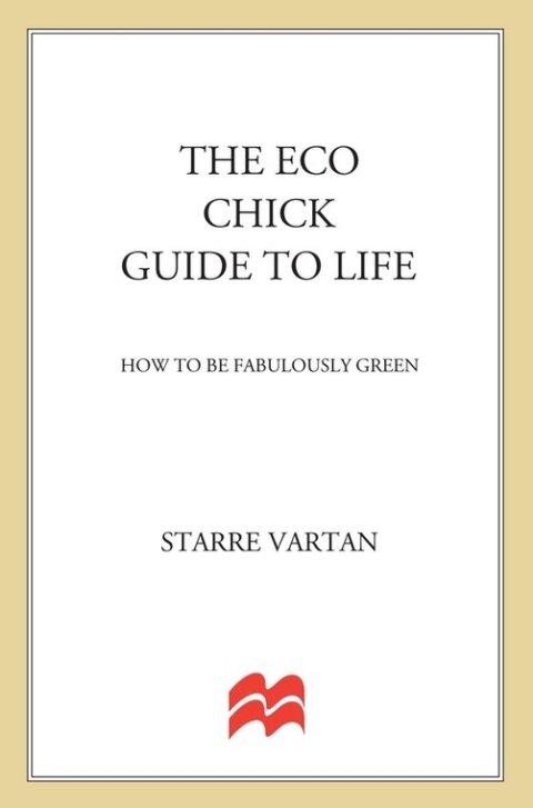 Cover image for book The Eco Chick Guide to Life