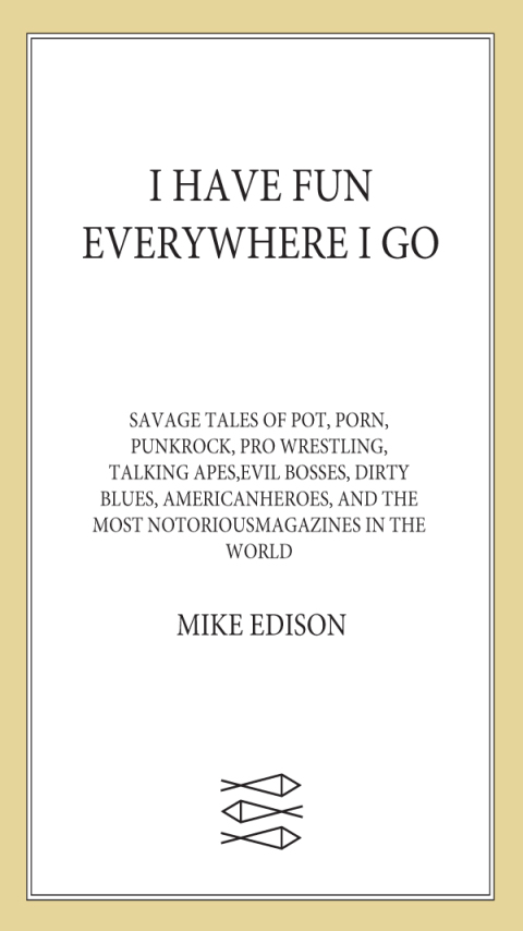 Cover image for book I Have Fun Everywhere I Go