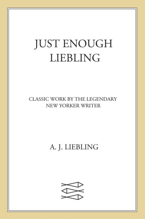 Cover image for book Just Enough Liebling