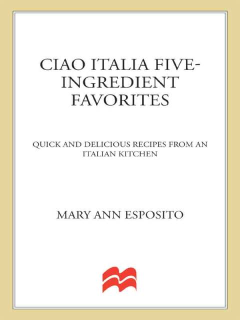 Cover image for book Ciao Italia Five-Ingredient Favorites