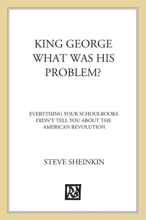 Cover image for book King George: What Was His Problem?
