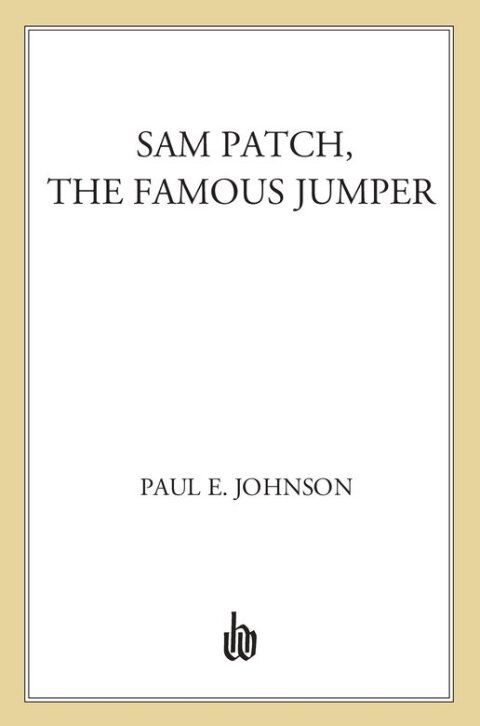 Cover image for book Sam Patch, the Famous Jumper
