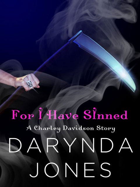 Cover image for book For I Have Sinned (A Charley Davidson Story)
