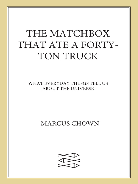 Cover image for book The Matchbox That Ate a Forty-Ton Truck