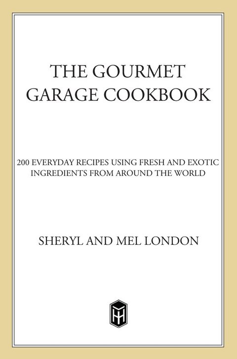 Cover image for book The Gourmet Garage Cookbook