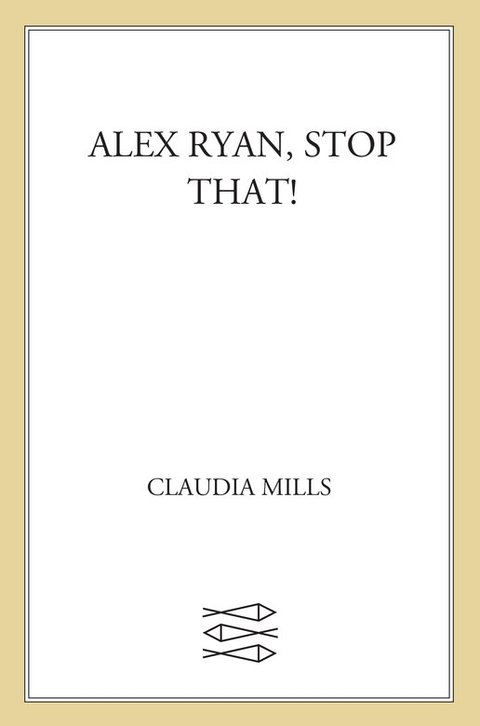 Cover image for book Alex Ryan, Stop That!