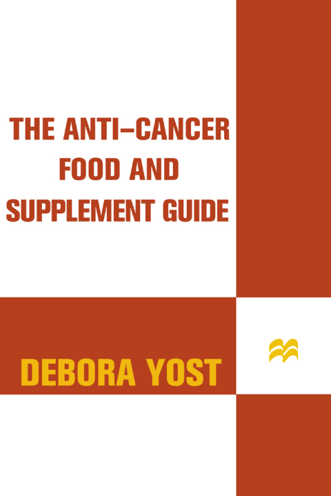 Cover image for book The Anti-Cancer Food and Supplement Guide