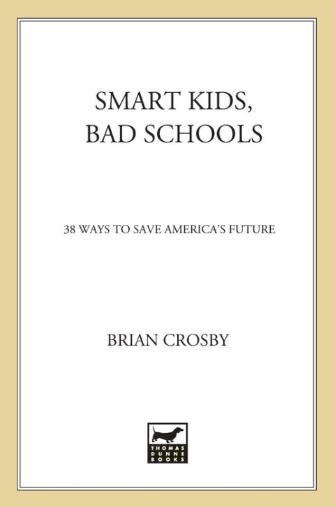 Cover image for book Smart Kids, Bad Schools