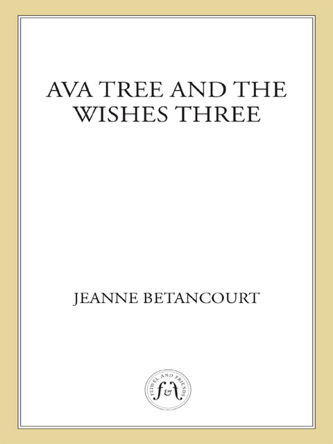 Cover image for book Ava Tree and the Wishes Three