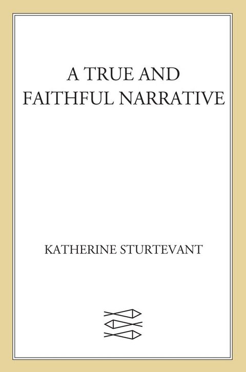 Cover image for book A True and Faithful Narrative