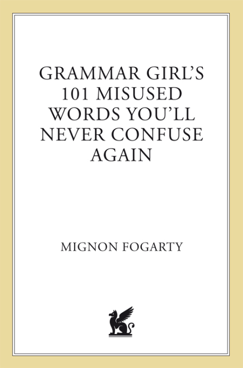 Cover image for book Grammar Girl's 101 Misused Words You'll Never Confuse Again