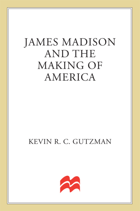 Cover image for book James Madison and the Making of America