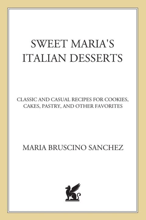 Cover image for book Sweet Maria's Italian Desserts