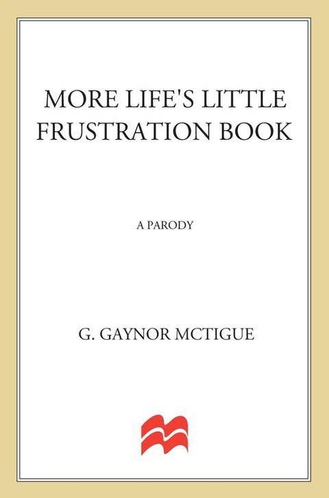 Cover image for book More Life's Little Frustration Book