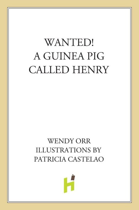 Cover image for book WANTED! A Guinea Pig Called Henry