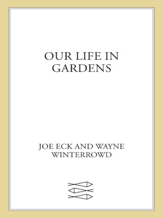 Our Life in Gardens