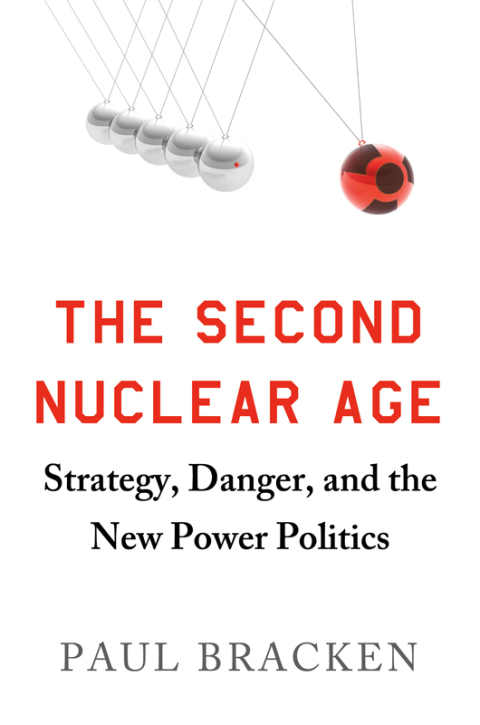 Cover image for book The Second Nuclear Age