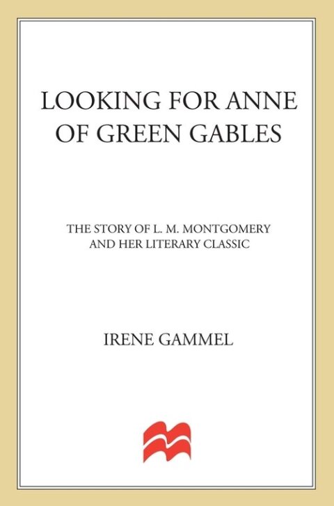 Cover image for book Looking for Anne of Green Gables
