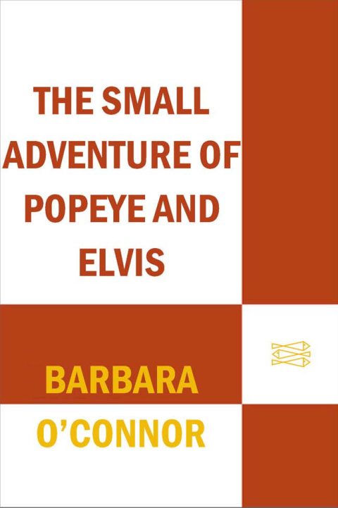 Cover image for book The Small Adventure of Popeye and Elvis