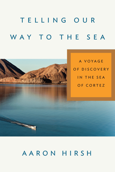 Cover image for book Telling Our Way to the Sea