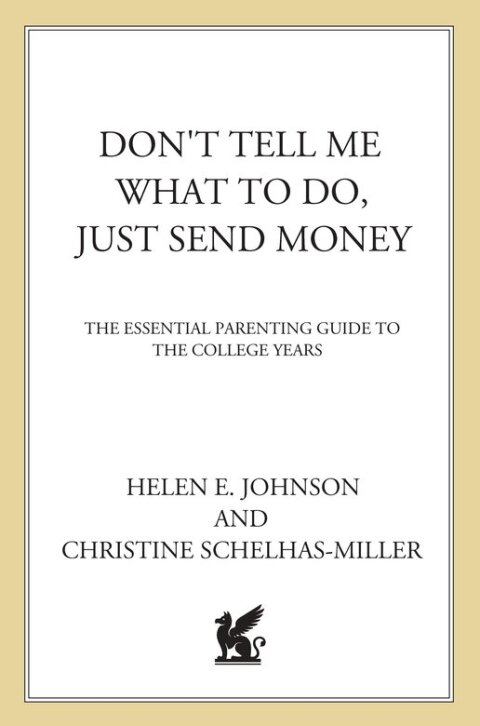 Cover image for book Don't Tell Me What to Do, Just Send Money
