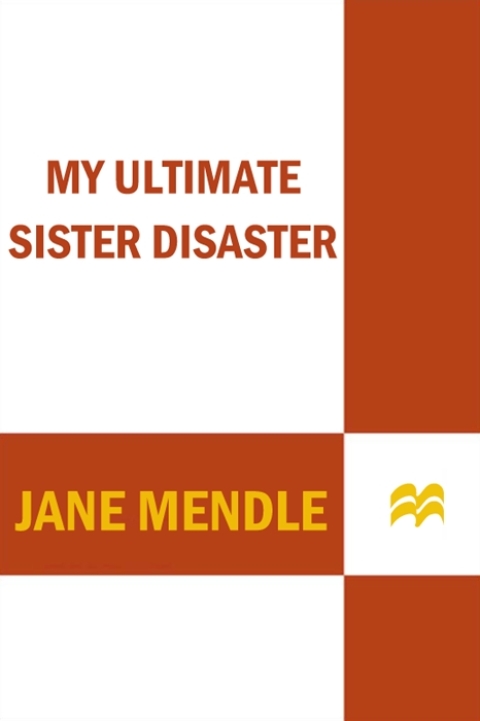 Cover image for book My Ultimate Sister Disaster
