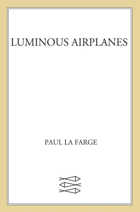 Cover image for book Luminous Airplanes