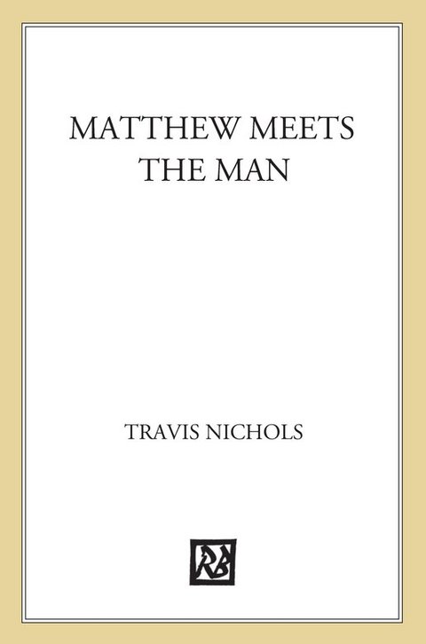 Cover image for book Matthew Meets the Man
