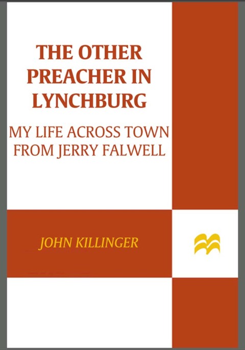 Cover image for book The Other Preacher in Lynchburg