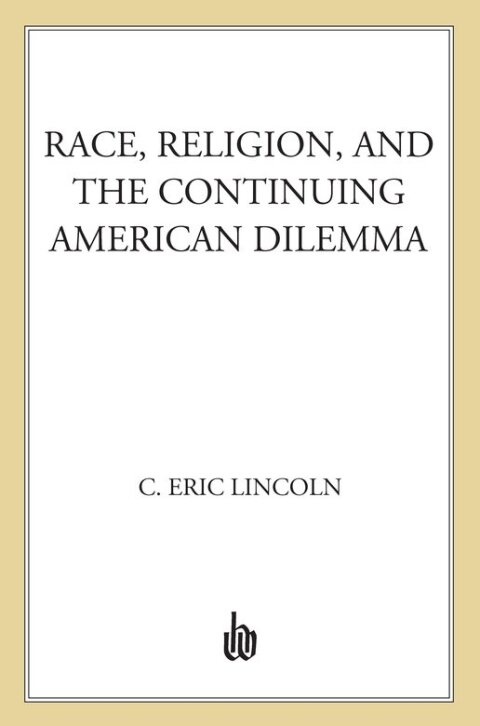 Cover image for book Race, Religion, and the Continuing American Dilemma