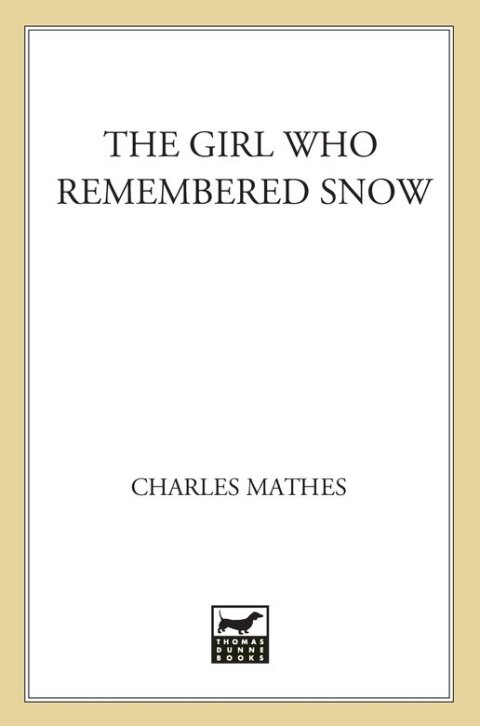 Cover image for book The Girl Who Remembered Snow
