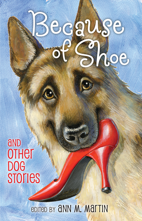 Cover image for book Because of Shoe and Other Dog Stories