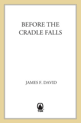 Before the Cradle Falls