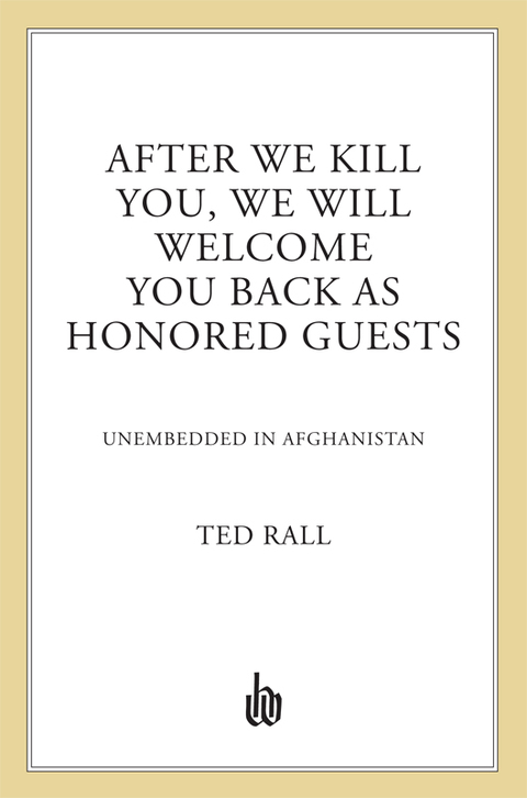 Cover image for book After We Kill You, We Will Welcome You Back as Honored Guests