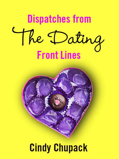 Cover image for book Dispatches from the Dating Front Lines